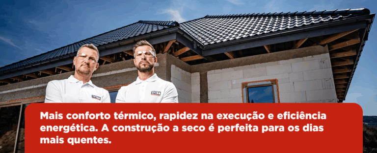 Como a construção a seco é ideal para o verão