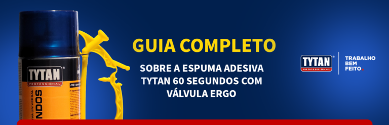 O que é a Espuma Adesiva 60 Segundos Ergo