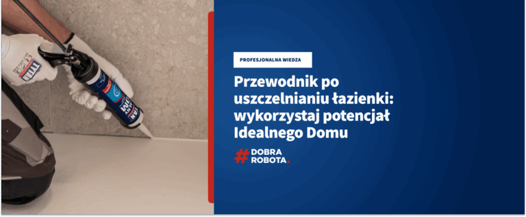 Przewodnik po uszczelnianiu łazienki